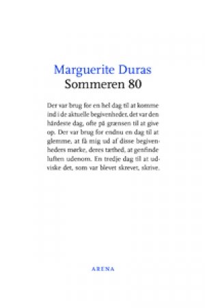 Marguerite Duras: Sommeren 80