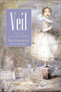 Rae Armantrout: Veil. New and selected poems