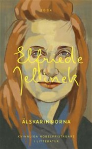 Elfriede Jelinek: Älskarinnorna