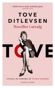 Tove Ditlevsen: Noveller i utvalg