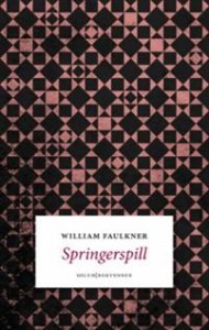 William Faulkner: Springerspill: seks detektivfortellinger  