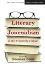 Norman Sims: Literary Journalism in the Twentieth Century