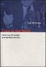 John McCumber: Time in the Ditch - American Philosophy and the McCarthy Era