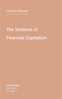 Christian Marazzi: The Violence of Financial Capitalism