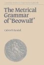 Calvin B. Kendall: The Metrical Grammar of Beowulf