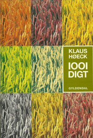 Klaus Høeck: 1001 digt