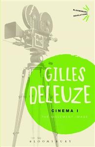 Gilles Deleuze: Cinema I: The Movement-Image 