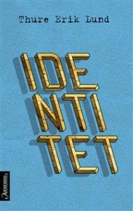 Thure Erik Lund: Identitet