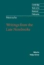 Friedrich Nietzsche og Rüdiger Bittner (red.): Nietzsche: Writings from the Late Notebooks