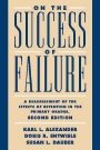 Karl L. Alexander: On the Success of Failure