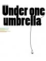  Silberkuppe: Under One Umbrella