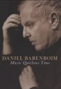 Daniel Barenboim: Music Quickens Time
