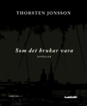 Thorsten Jonsson: Som det brukar vara