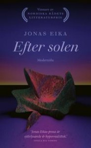 Jonas Eika: Efter solen