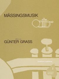 Günter Grass: Mässingsmusik : dikter