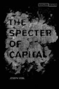 Joseph Vogl: The Specter of Capital 