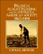 Laura L. Meixner: French Realist Painting and the Critique of American Society, 1865–1900