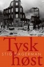 Stig Dagerman: Tysk høst