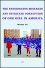 Michelle Tea: The Passionate Mistakes and Intricate Corruption of One Girl in America