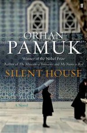 Orhan Pamuk: SILENT HOUSE