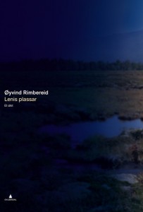 Øyvind Rimbereid: Lenis plassar. Et dikt