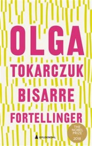 Olga Tokarczuk: Bisarre fortellinger