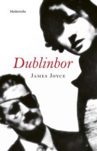 James Joyce: Dublinbor
