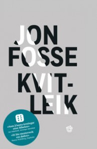 Jon Fosse: Kvitleik; forteljing