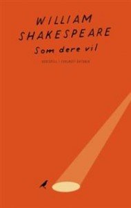 William Shakespeare: Som dere vil 