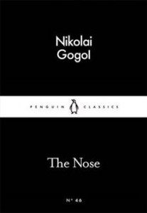 Nikolai Gogol: The Nose