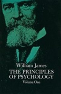 William James: The Principles of Psychology, Vol. 1 + 2