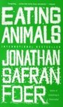 Jonathan Safran Foer: Eating Animals