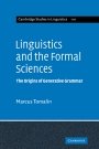 Marcus Tomalin: Linguistics and the Formal Sciences: The Origins of Generative Grammar