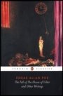 Edgar Allan Poe: The Fall of the House of Usher and Other Writings