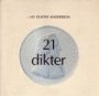 Lars Gustaf Andersson: 21 dikter