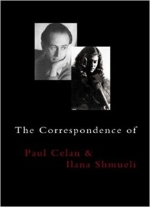 Paul Celan og Ilana Schmueli: The Correspondence of Paul Celan & Hana Shmueli