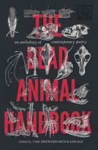 Cam Awkward-Rich (red.) og Sam Sax (red.): The Dead Animal Handbook: An anthology of contemporary poetry