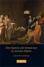 Arlene W. Saxonhouse: Free Speech and Democracy in Ancient Athens