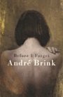 André Brink: Before I Forget