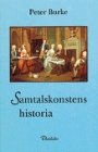 Peter Burke: Samtalskonstens historia