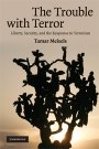 Tamar Meisels: The Trouble with Terror: Liberty, Security and the Response to Terrorism