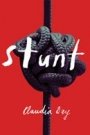 Claudia Dey: Stunt