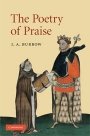 J. A. Burrow: The Poetry of Praise