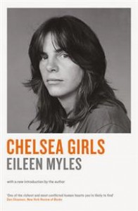 Eileen Myles: Chelsea Girls