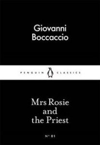 Giovanni Boccaccio:  Mrs Rosie and the Priest 