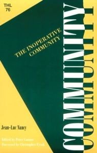 Jean-Luc Nancy: The Inoperative Community