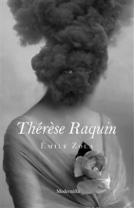 Émile Zola: Thérèse Raquin