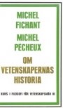 Michel Fichant og Michel Pécheux: Om vetenskapernas historia