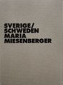 Maria Miesenberger: Sverige/Schweden