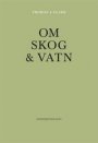 Thomas A. Clark: Om skog og vatn